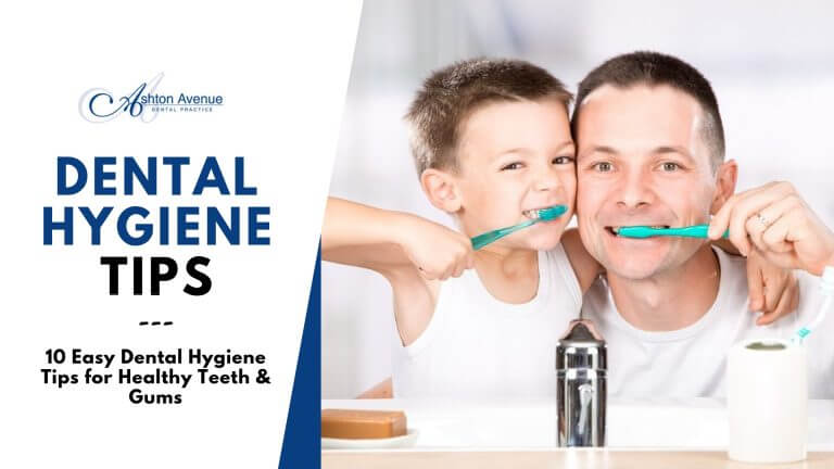 Dental Hygiene Tips for Healthy Teeth and Gums